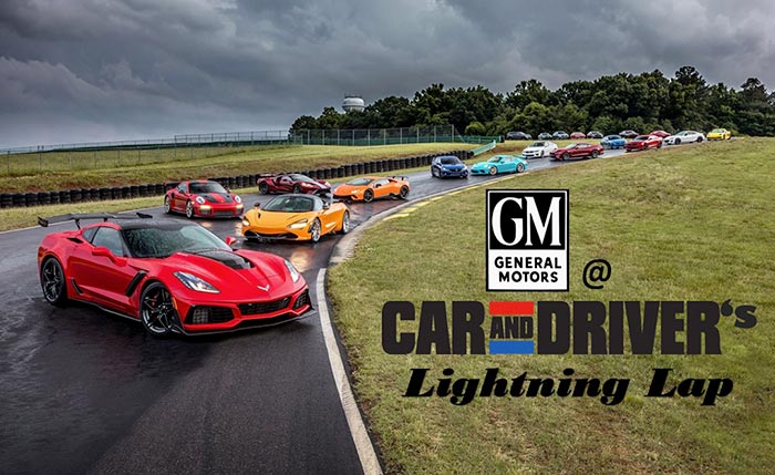 The Fastest Corvettes (and other GM vehicles) at Car and Driver's Lightning Lap